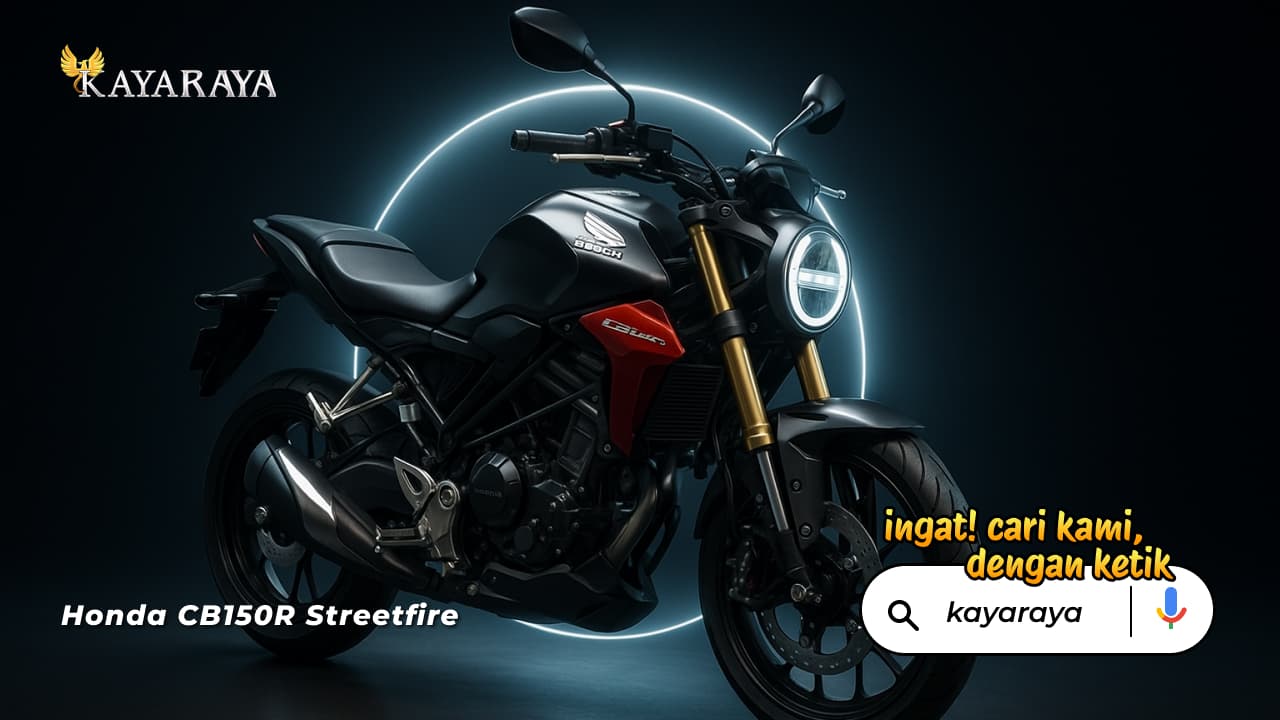 Honda CB150R Streetfire Terbaru 2025 Meluncur: Desain Makin Gagah, USD Showa, Tenaga 16,9 PS, Harga Mulai Rp34 Jutaan